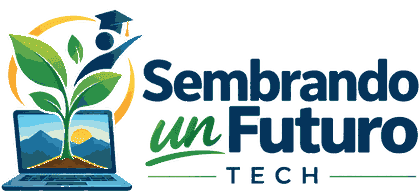 Sembrando un Futuro Tech — Technology. Opportunity. A Future.